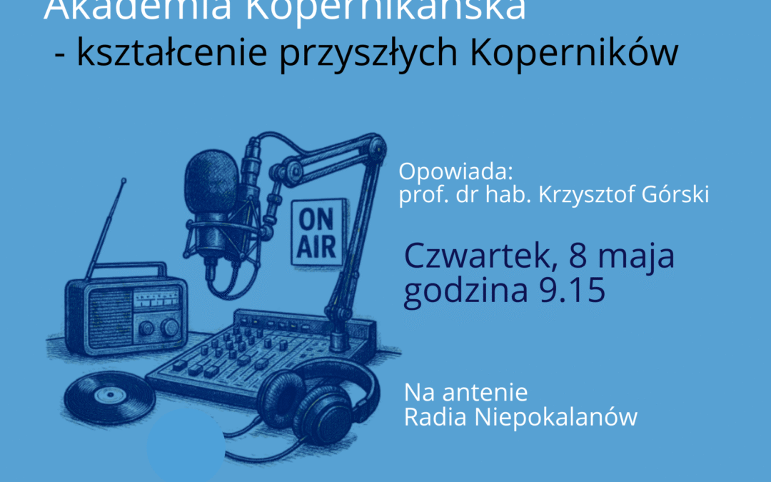 Akademia Kopernikańska – kształcenie przyszłych Koperników