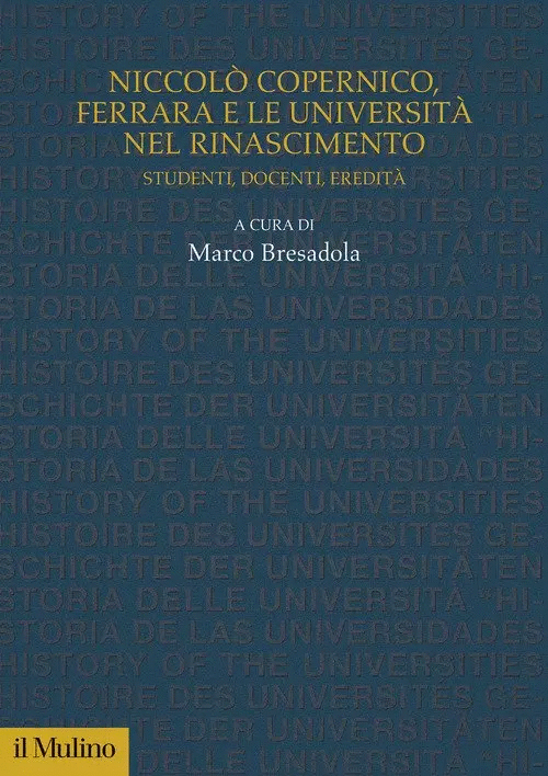 Okladka - niccolo-copernico-ferrara-e-le-universita-nel-rinascimento-