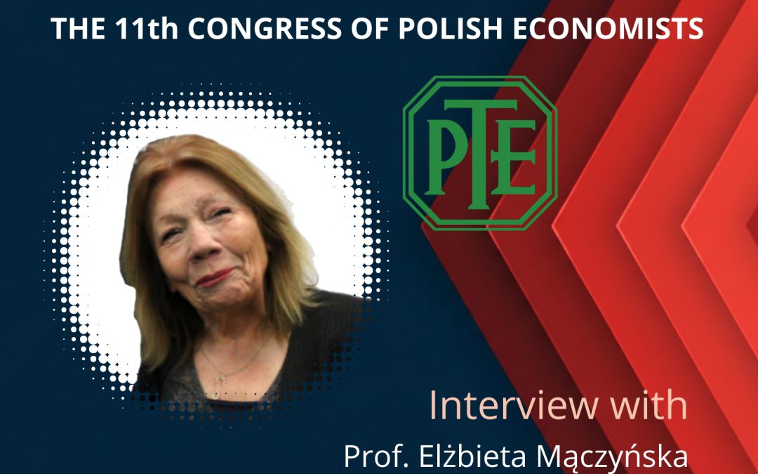 11th Congress of Polish Economists: Economics and the Economy in Times of Uncertainty