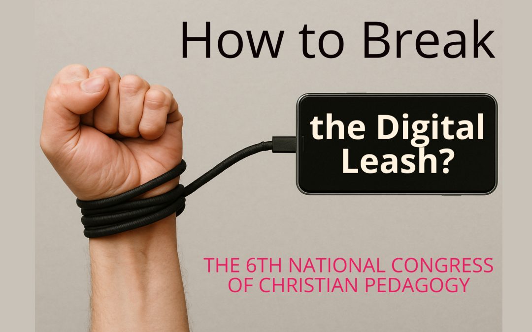 6th National Congress of Christian Pedagogy, Toruń, November 21–22, 2025: “How to Break the Digital Leash?”